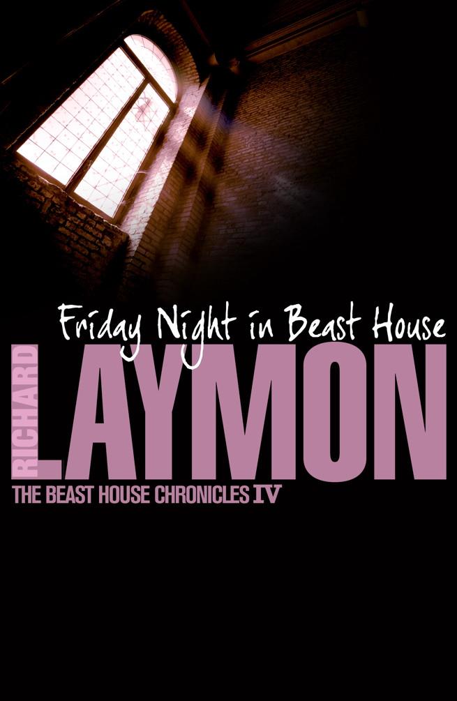 Friday Night in Beast House (Beast House Chronicles Book 4)