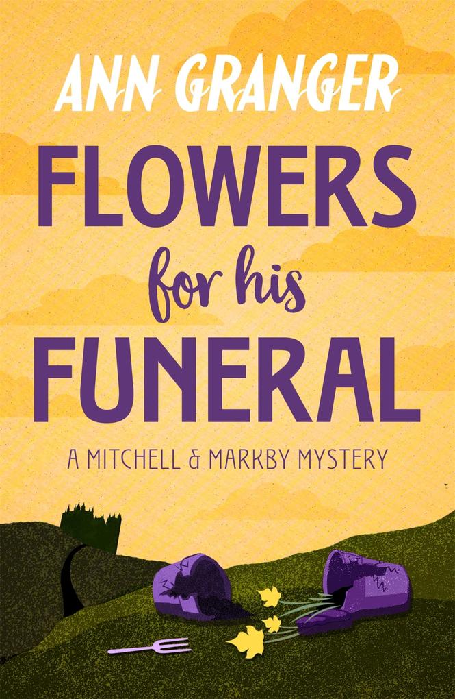 Flowers for his Funeral (Mitchell & Markby 7)