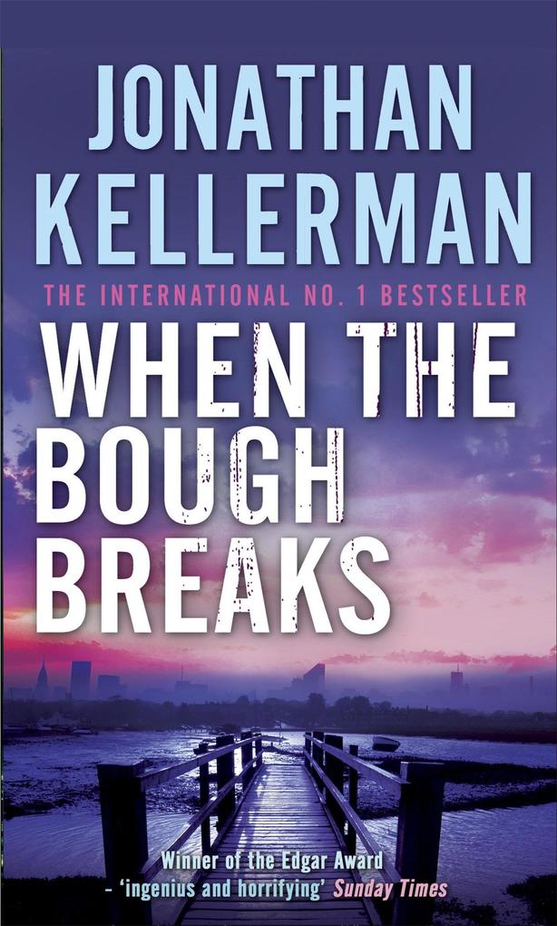 When the Bough Breaks (Alex Delaware series Book 1)