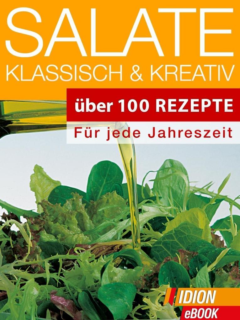 Salate - Klassisch & Kreativ