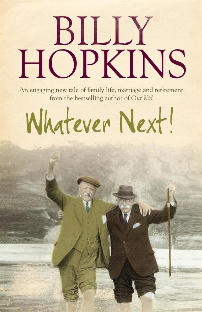 Whatever Next! (The Hopkins Family Saga Book 7)
