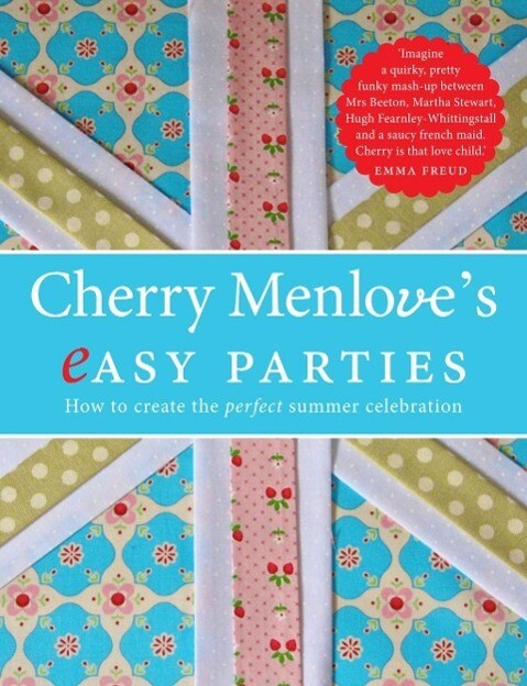 Cherry Menlove‘s Easy Parties
