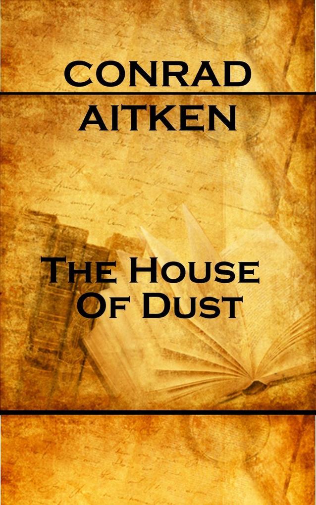 The House Of Dust