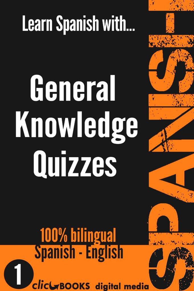 Learn Spanish with General Knowledge Quizzes (SPANISH - GENERAL KNOWLEDGE WORKOUT #1)