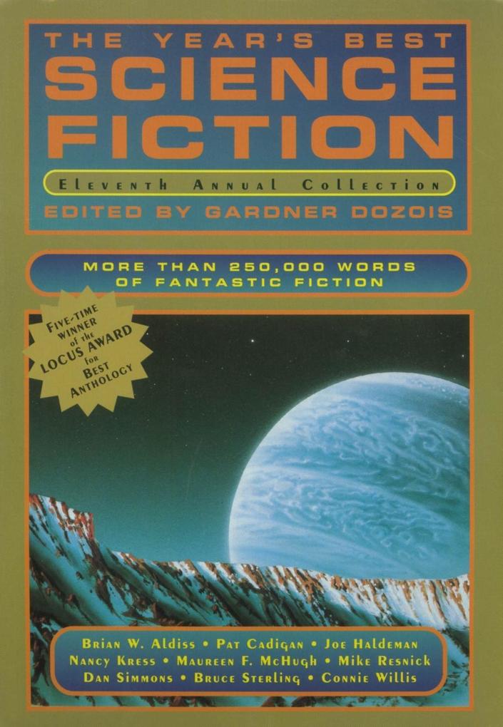 The Year‘s Best Science Fiction: Eleventh Annual Collection