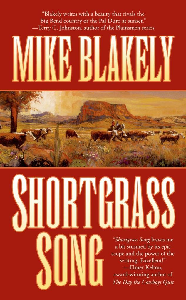 Shortgrass Song - Mike Blakely