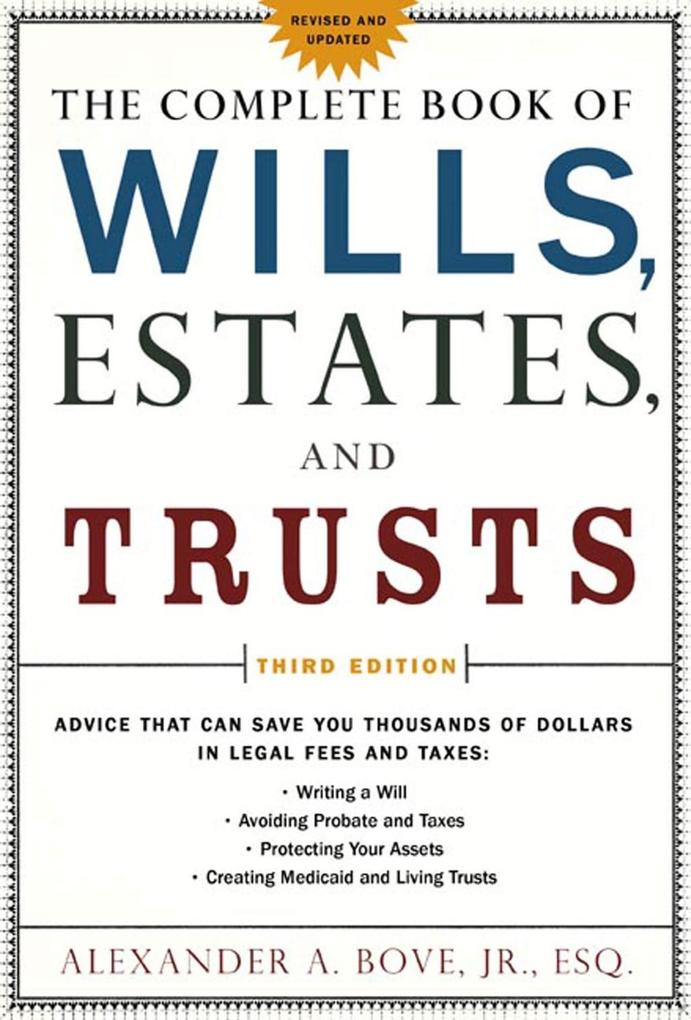 The Complete Book of Wills Estates & Trusts
