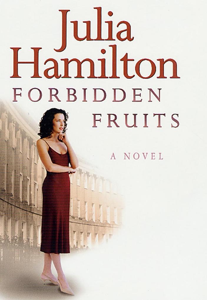 Forbidden Fruits - Julia Hamilton