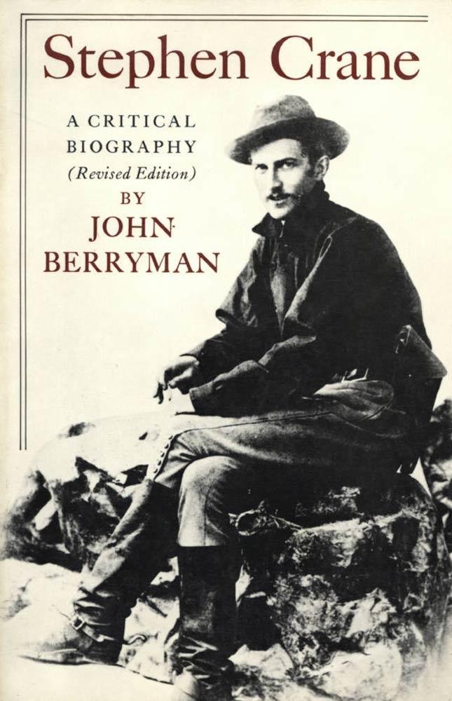 Stephen Crane - John Berryman