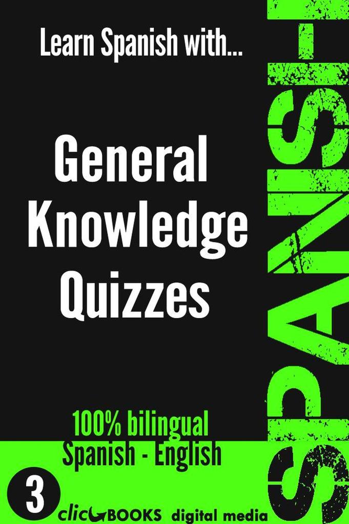 Learn Spanish with General Knowledge Quizzes #3 (SPANISH - GENERAL KNOWLEDGE WORKOUT #3)