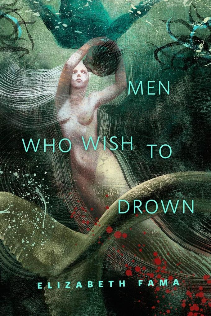 Men Who Wish to Drown