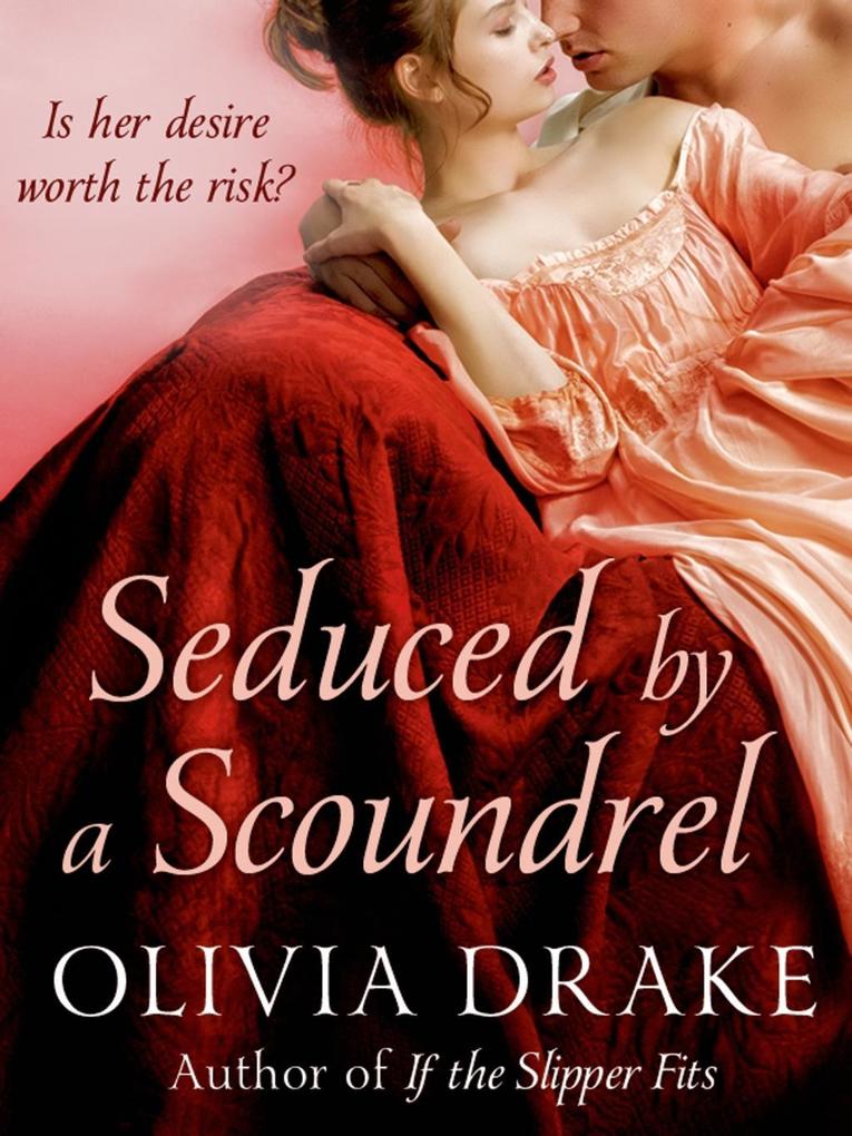 Seduced By A Scoundrel - Olivia Drake/ Barbara Dawson Smith
