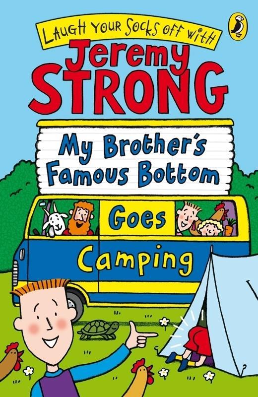 My Brother‘s Famous Bottom Goes Camping