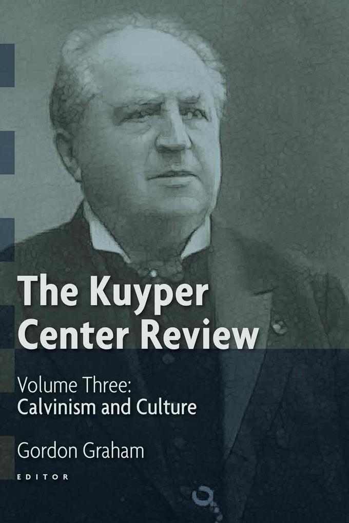 Kuyper Center Review Vol 3