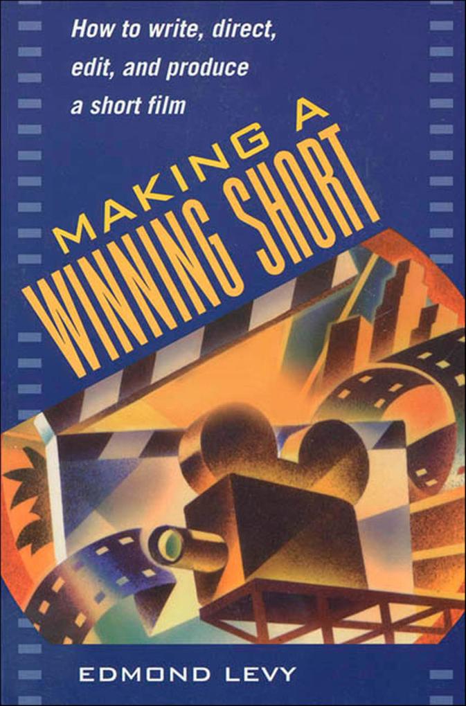 Making a Winning Short