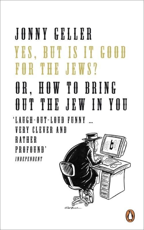 Yes But is it Good for the Jews?