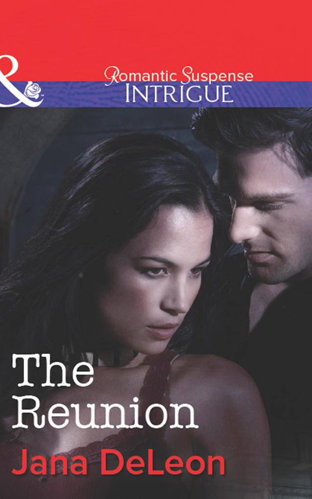The Reunion (Mills & Boon Intrigue) (Mystere Parish: Family Inheritance Book 3)
