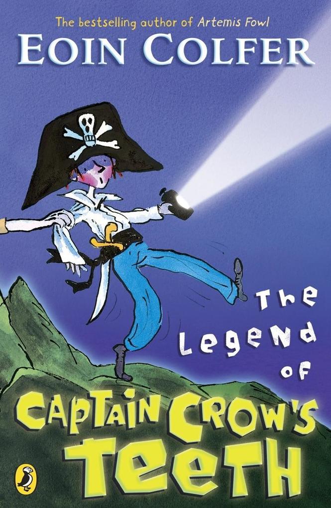 The Legend of Captain Crow‘s Teeth