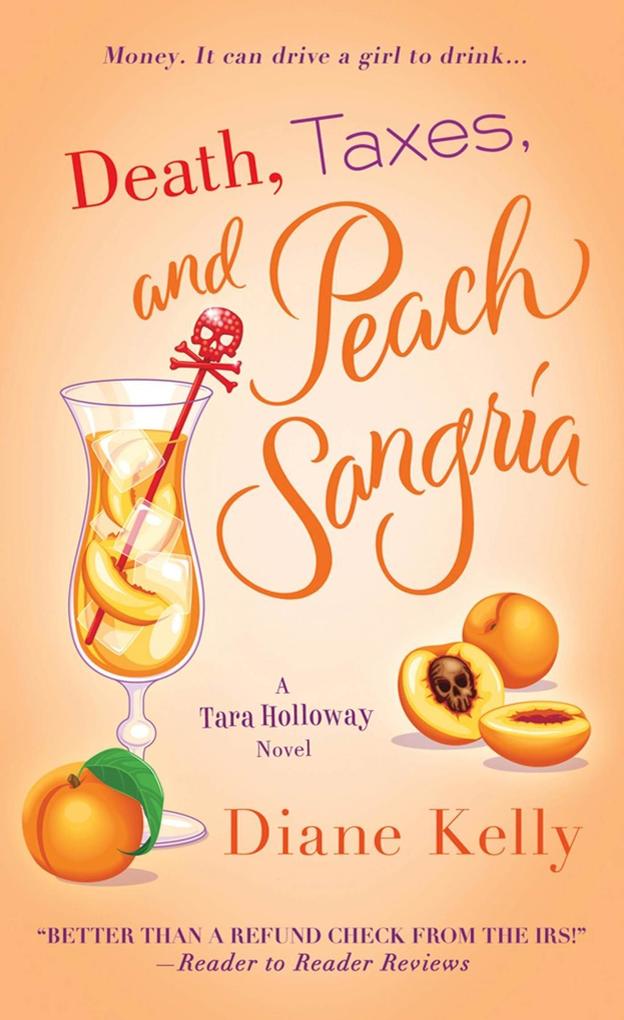 Death Taxes and Peach Sangria