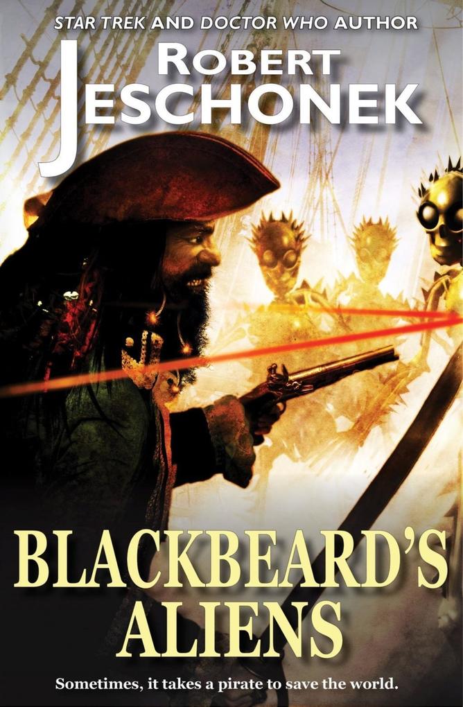 Blackbeard‘s Aliens