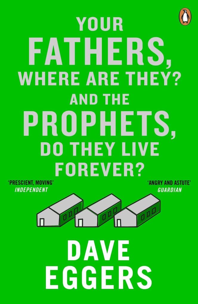 Your Fathers Where Are They? And the Prophets Do They Live Forever?