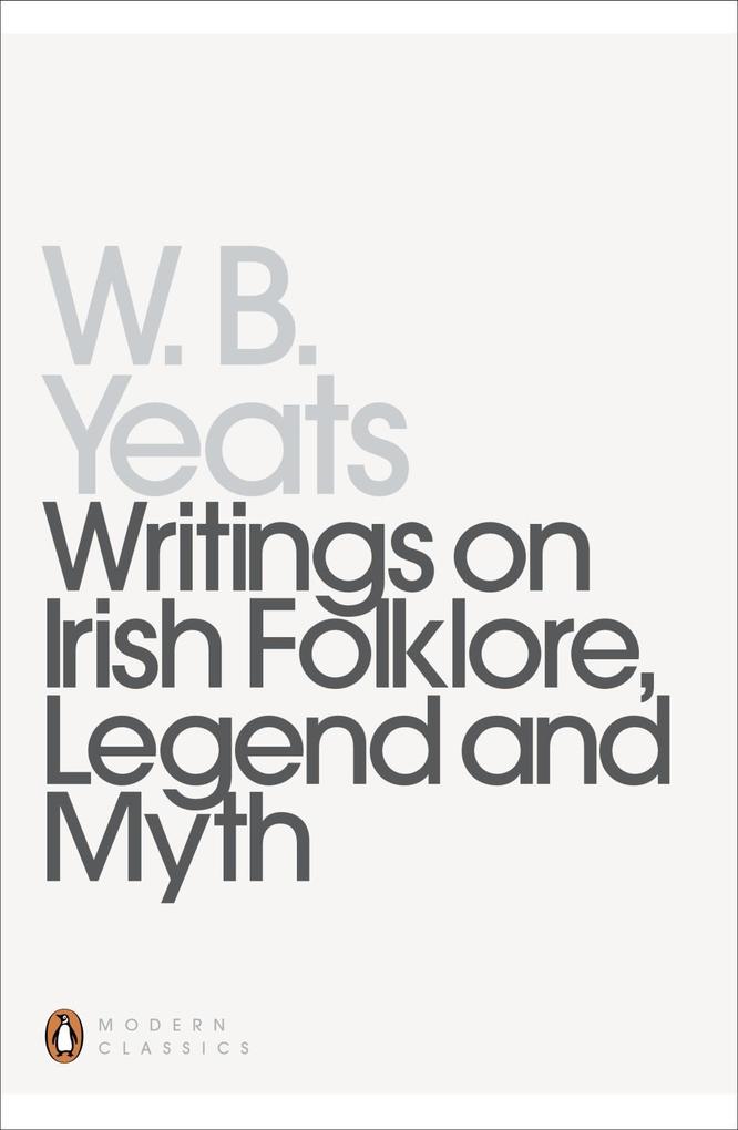 Writings on Irish Folklore Legend and Myth