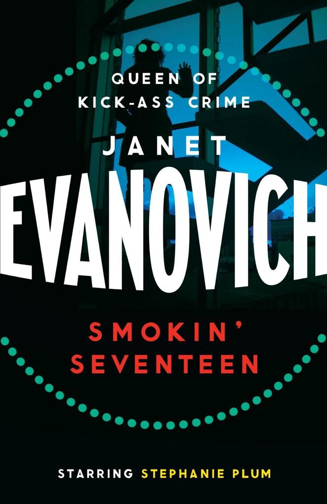 Smokin' Seventeen - Janet Evanovich