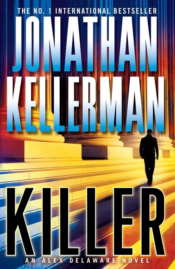 Killer (Alex Delaware series Book 29)