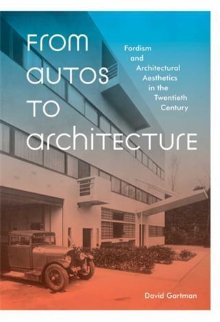 From Autos to Architecture