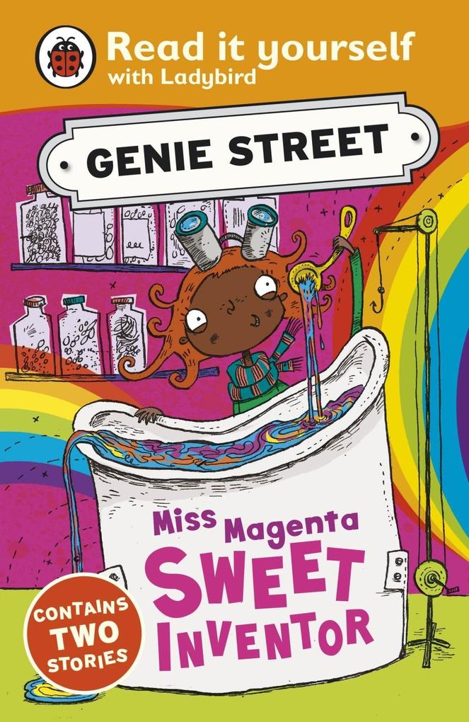 Miss Magenta Sweet Inventor: Genie Street: Ladybird Read it yourself