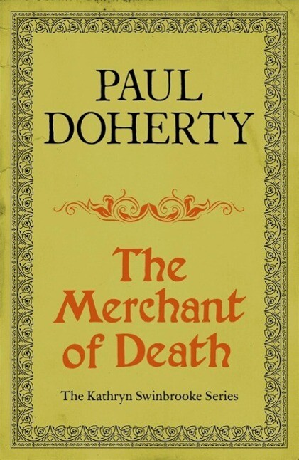 The Merchant of Death (Kathryn Swinbrooke Mysteries Book 3)