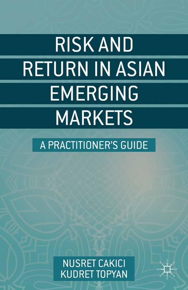 Risk and Return in Asian Emerging Markets