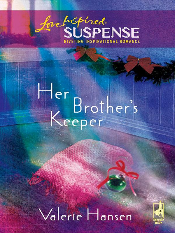 Her Brother‘s Keeper