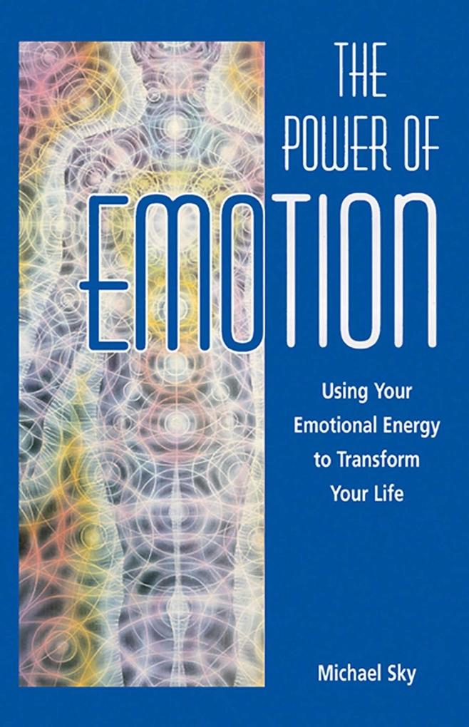The Power of Emotion