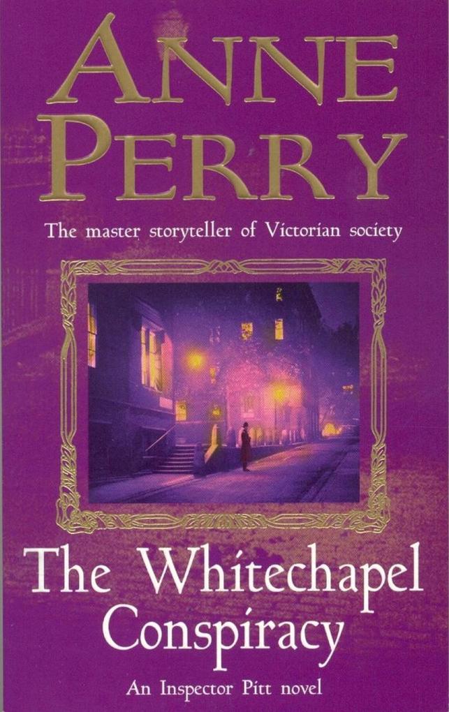 The Whitechapel Conspiracy (Thomas Pitt Mystery Book 21)