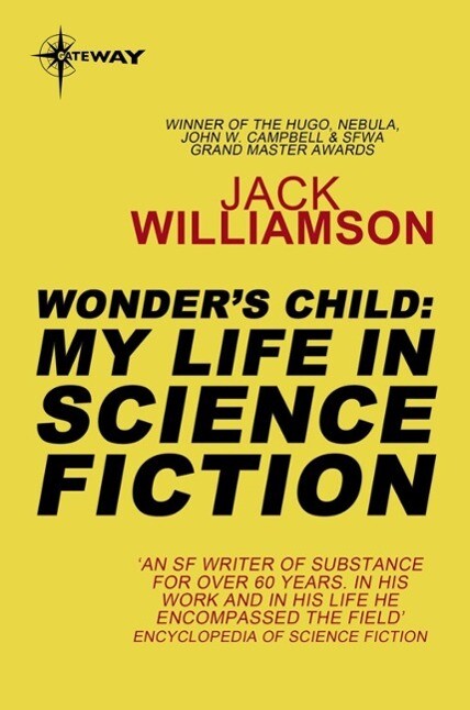 Wonder‘s Child: My Life in Science Fiction