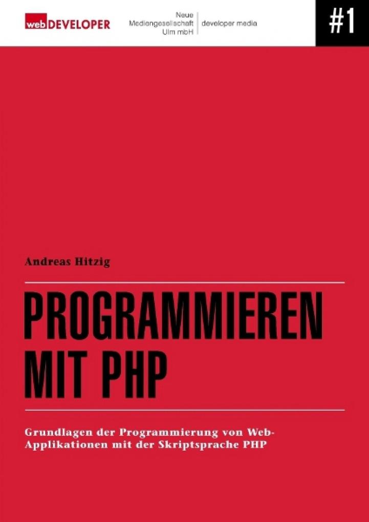 Programmieren mit PHP - Andreas Hitzig