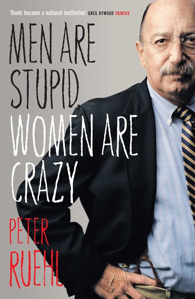Men Are Stupid Women Are Crazy