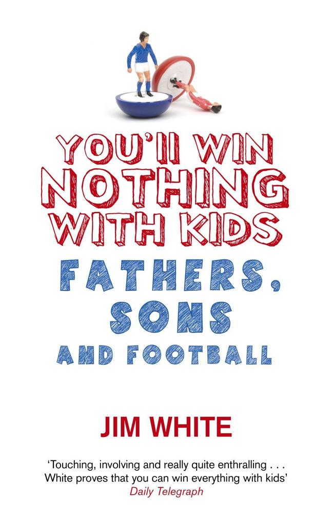 You‘ll Win Nothing With Kids