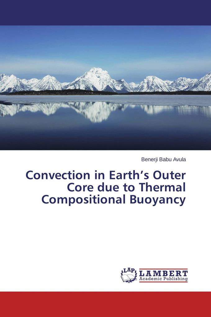 Convection in Earth's Outer Core due to Thermal Compositional Buoyancy