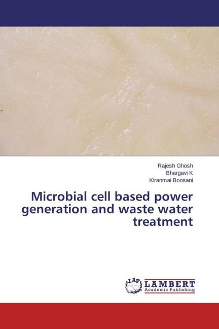Microbial cell based power generation and waste water treatment
