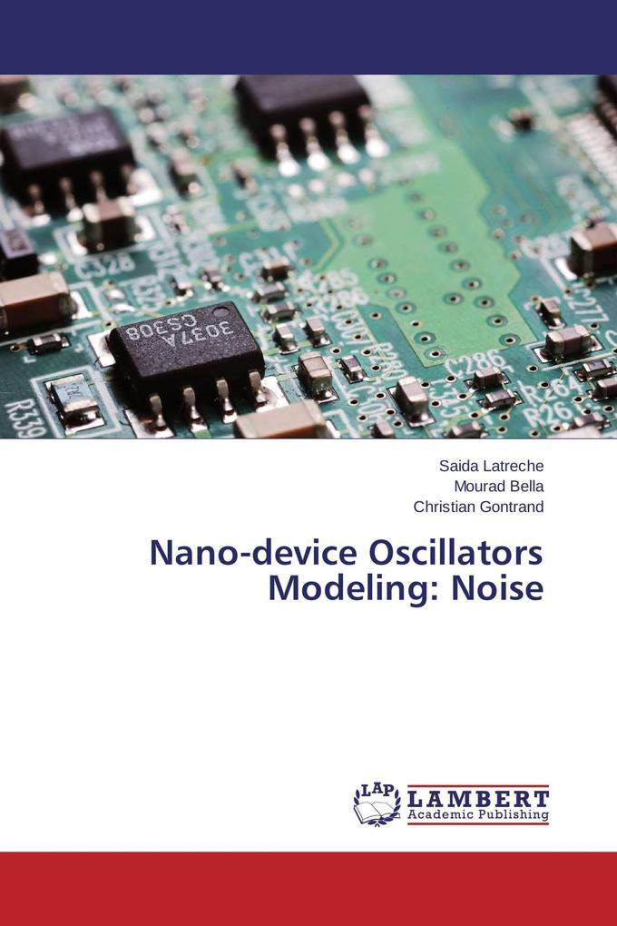 Nano-device Oscillators Modeling: Noise