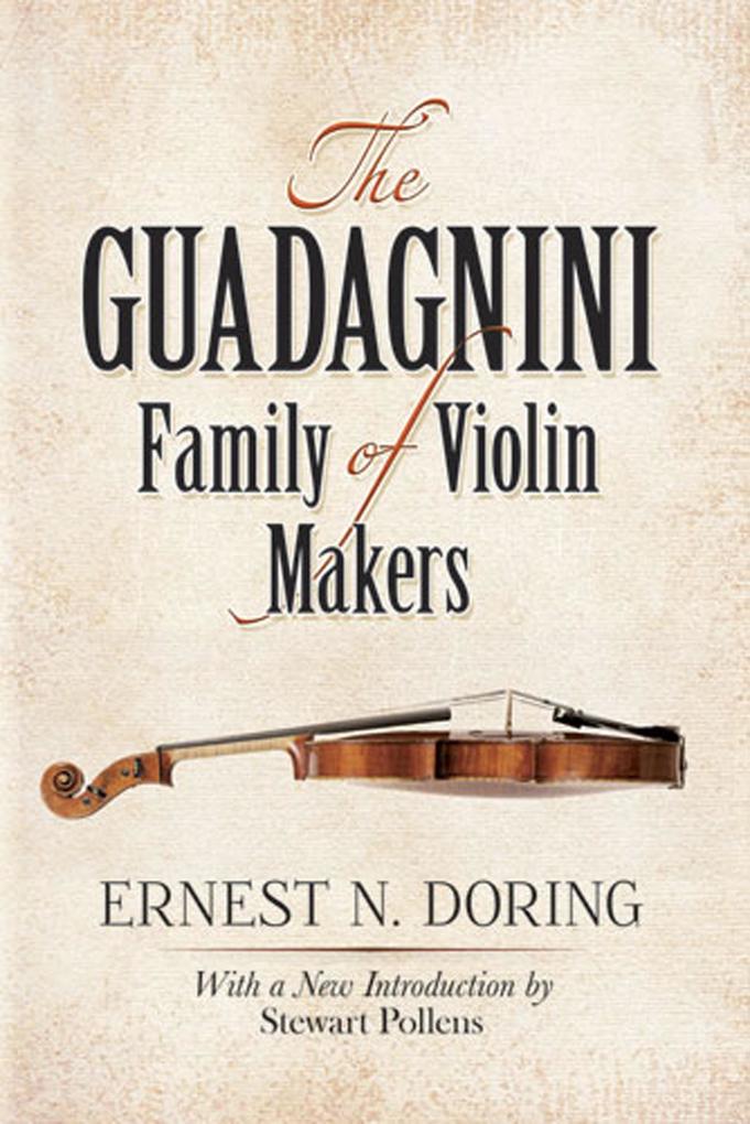 Guadagnini Family of Violin Makers