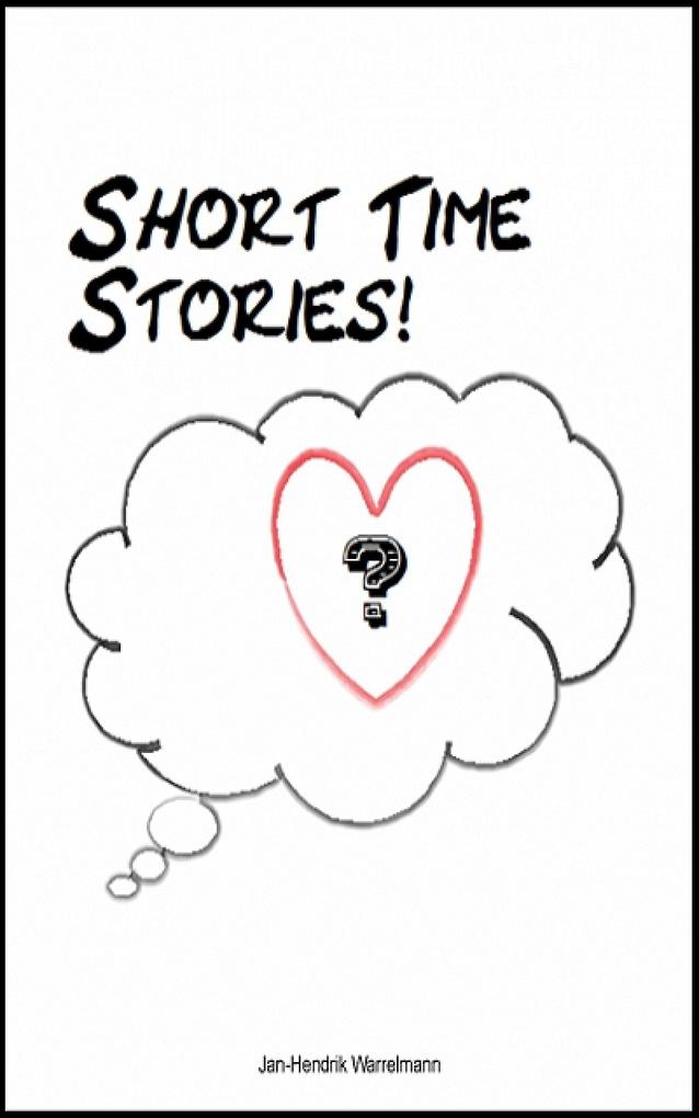 Short Time Stories!