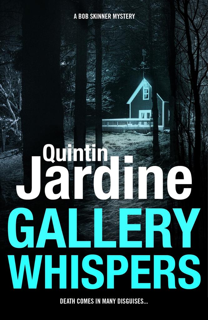Gallery Whispers (Bob Skinner series Book 9)