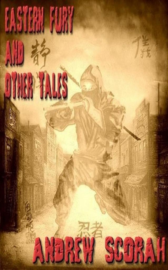Eastern Fury and other Tales