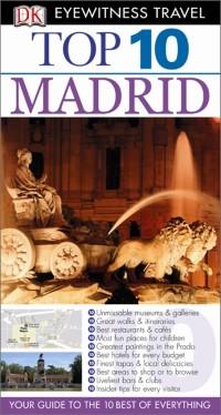 DK Eyewitness Top 10 Travel Guide: Madrid als eBook Download von Christopher Rice, Melanie Rice - Christopher Rice, Melanie Rice