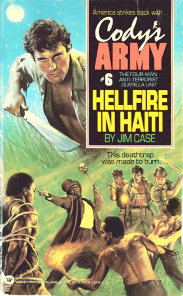 Cody‘s Army: Hellfire in Haiti