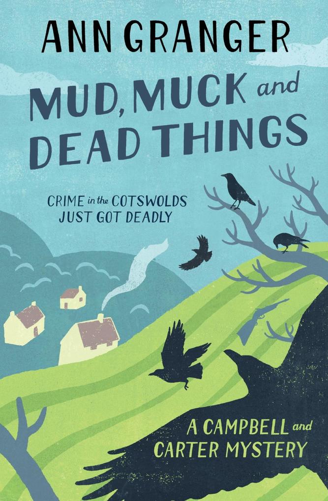 Mud Muck and Dead Things (Campbell & Carter Mystery 1)
