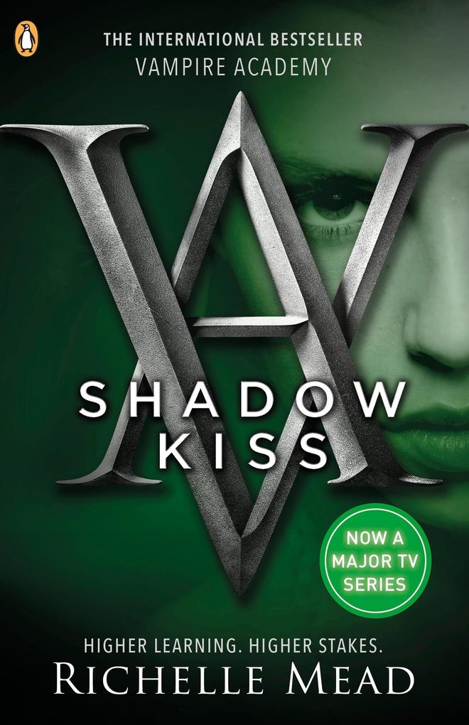 Vampire Academy: Shadow Kiss (book 3)